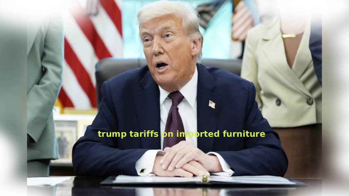 trump tariffs on imported furniture
